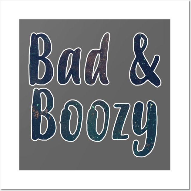 Bad & Boozy Wall Art by charlescheshire